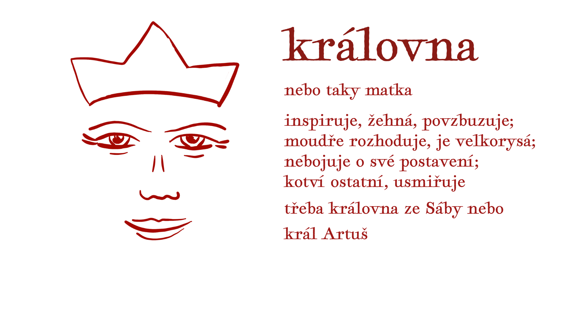 královna